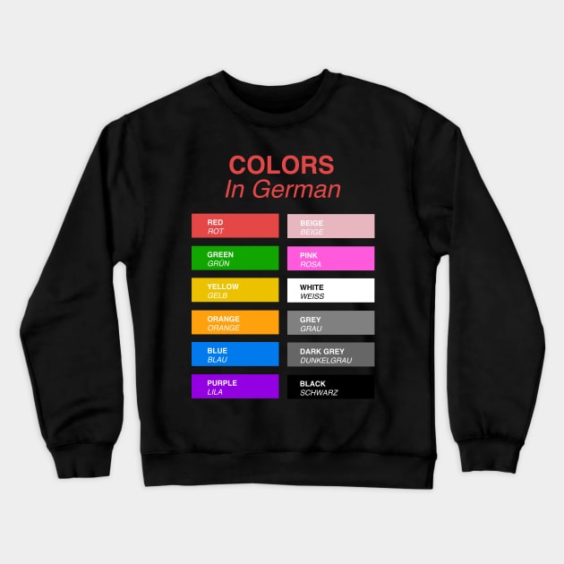 Colors in German Crewneck Sweatshirt by Hidden Verb